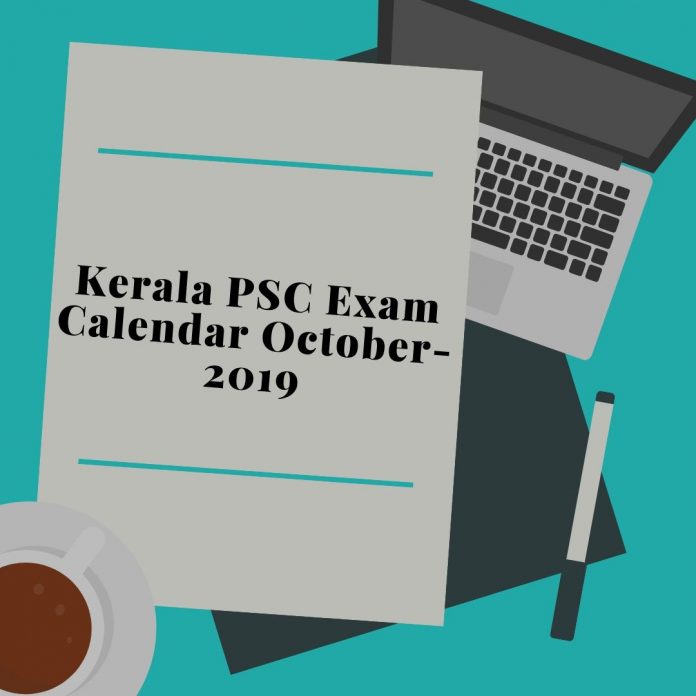 Kerala PSC Exam Calendar October- 2019 
